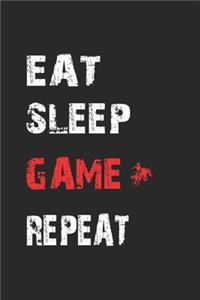 Eat Sleep Game Repeat: Notebook, Journal for Gamer & Gaming Fans - dot grid - 6x9 - 120 pages