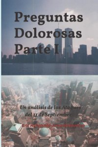 Preguntas Dolorosas Parte I