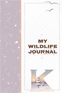 My Wildlife Journal K