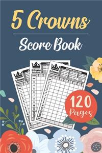 Five Crowns Score Book