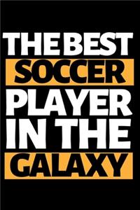 The Best Soccer Player In The Galaxy