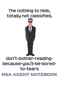 Funny NSA Agent Notebook, 120 Page Blank Lined Journal
