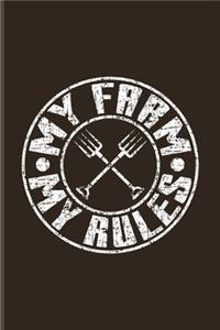 My Farm My Rules