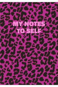 My Notes To Self
