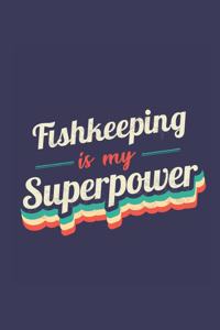 Fishkeeping Is My Superpower