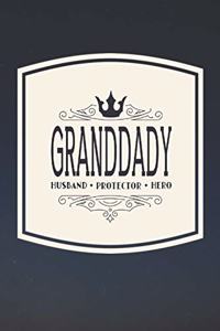 Granddady Husband Protector Hero: Family life Grandpa Dad Men love marriage friendship parenting wedding divorce Memory dating Journal Blank Lined Note Book Gift