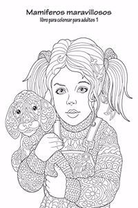 Mamiferos maravillosos libro para colorear para adultos 1