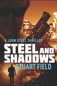 Steel And Shadows