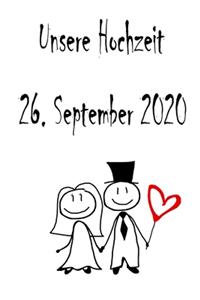 Unsere Hochzeit - 26. September 2020