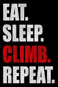 Eat Sleep Climb Repeat