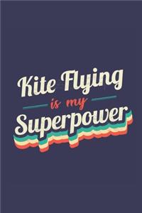 Kite Flying Is My Superpower