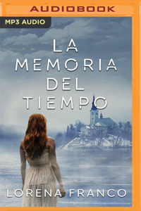 La Memoria del Tiempo (Narración En Castellano)