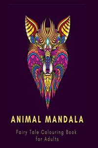 Animal Mandala. Fairy Tale Colouring Book For Adults