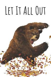 Let It All Out