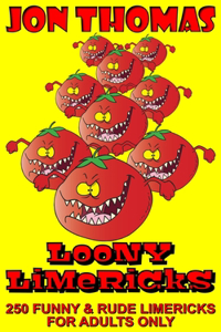 Loony Limericks