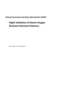 Flight Validation of Atomic Oxygen Resistant Resistant Polymers