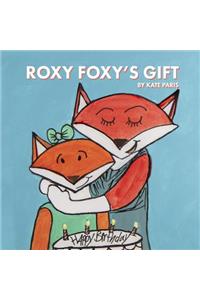 Roxy Foxy's Gift