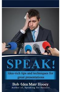 Speak!