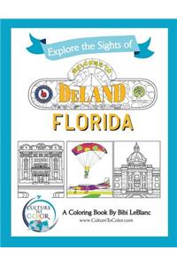 Explore the Signts of DeLand, Florida