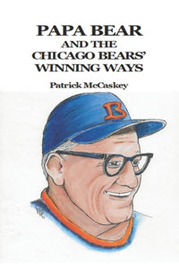 Papa Bear and the Chicago Bears' Winning Ways