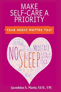 Make Self-Care A Priority