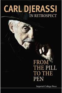 In Retrospect: From the Pill to the Pen