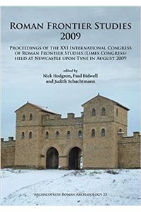 Roman Frontier Studies 2009