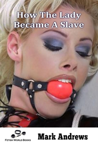 How The Lady Became A Slave