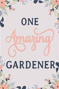 One Amazing Gardener
