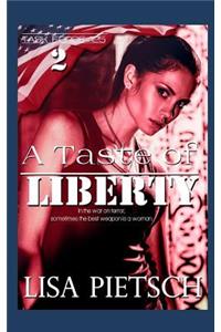 A Taste of Liberty
