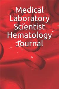 Medical Laboratory Scientist Hematology Journal