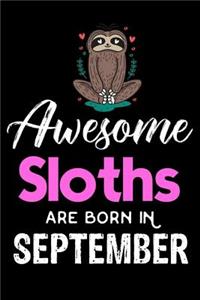Awesome Sloths Are Born in September