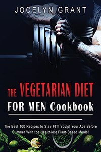 Vegetarian Diet for Men Cookbook