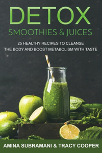 Detox Smoothies & Juices