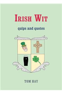 Irish Wit: Quips and Quotes