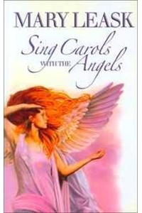 Sing Carols with the Angels