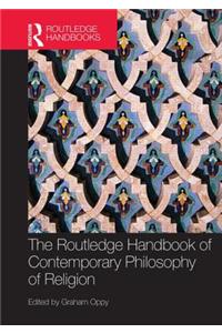 The Routledge Handbook of Contemporary Philosophy of Religion