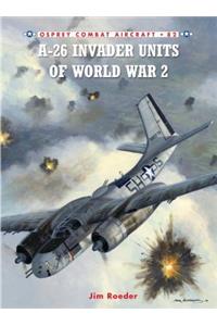 A-26 Invader Units of World War 2