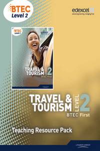 BTEC Level 2 First Travel and Tourism Teaching Resource Pack