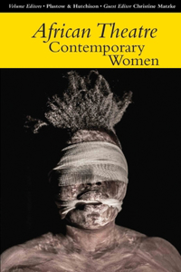 African Theatre 14: Contemporary Women