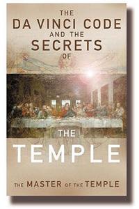 The Da Vinci Code and the Secrets of the Temple