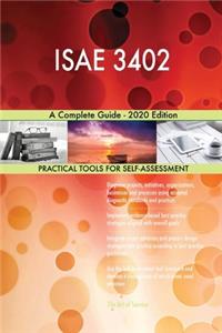 ISAE 3402 A Complete Guide - 2020 Edition