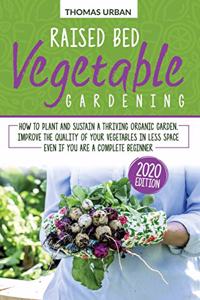 Raised bed vegetable gardening