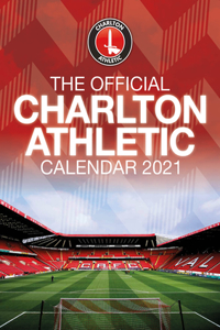 Official Charlton Athletic 2022 Calendar - Month To View A3 Wall Calendar (The Official Charlton Athletic FC A3 Calendar 2022)