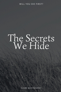 Secrets We Hide
