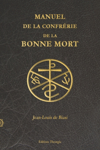 Manuel de la Confrérie de la Bonne Mort