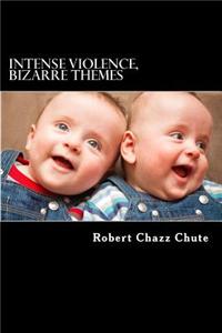 Intense Violence, Bizarre Themes: The Autobiographical Crime Novel