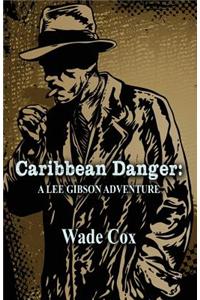 Caribbean Danger