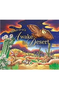 Who-O-O's Awake in the Desert