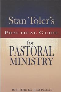 Stan Toler's Practical Guide to Pastoral Ministry